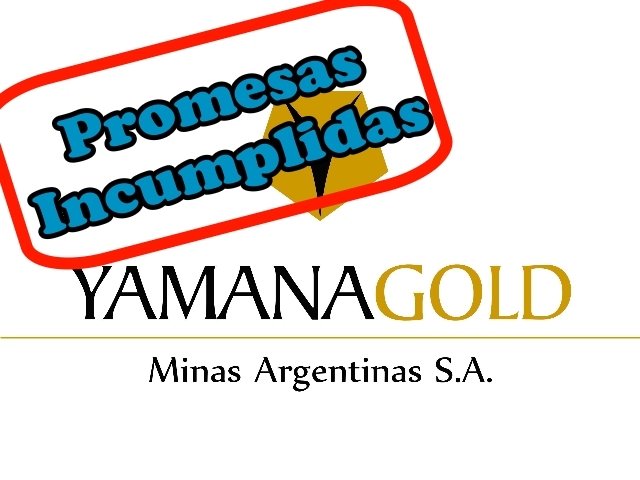 Crece el malestar por las promesas incumplidas de la minera Yamana Gold