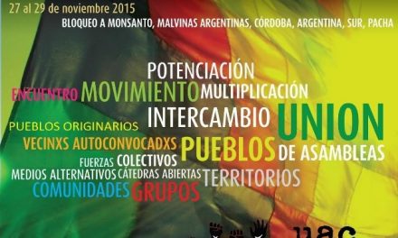 En el acampe contra Monsanto será el 25° Encuentro de la Unión de Asambleas Ciudadanas