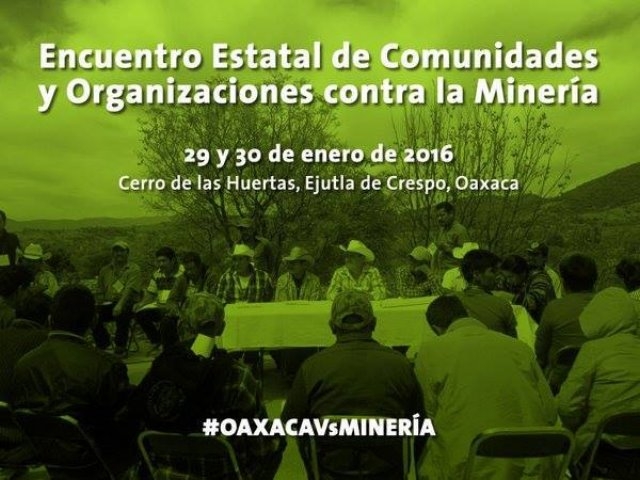 Comunidades indígenas, dicen no a proyectos de minería en Oaxaca
