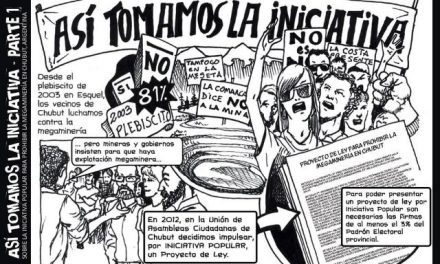 «Así tomamos la iniciativa», un cómic para prohibir la megaminería en Chubut