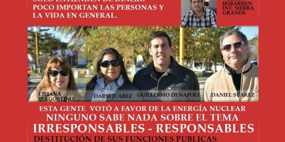 Repudio a intendente y concejales de Sierra Grande por derogar ordenanza antinuclear